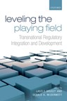 Leveling the Playing Field - Laszlo (Professor of Social and Political Sciences Bruszt ; Gerald A. (Associate Professor McDermott - 9780198778776