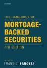 The Handbook of Mortgage-Backed Securities, 7th Edition - Frank J. (Professor of Finance Fabozzi - 9780198785774