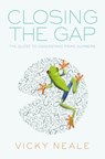 Closing the Gap - Vicky (Whitehead Lecturer Neale - 9780198788287