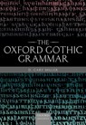 The Oxford Gothic Grammar - D. Gary (Professor Emeritus of Linguistics and the Classics Miller - 9780198813590