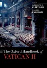 The Oxford Handbook of Vatican II - Catherine E. (St Paul University) Clifford ; Massimo (Villanova University) Faggioli - 9780198813903