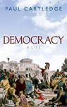 Democracy - Paul (A.G. Leventis Professor of Greek Culture Emeritus Cartledge - 9780198815136