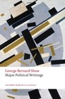 Major Political Writings - George Bernard Shaw - 9780198816591