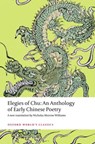 Elegies of Chu - Nicholas Morrow (Assistant professor in the School of Chinese of the University of Hong Kong and editor of Tang Studies.) Williams - 9780198818311