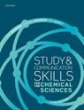 Study and Communication Skills for the Chemical Sciences - Tina (Professor of Chemical Education Overton ; Stuart (Director of Careers Service Johnson ; Jon (Pro-Vice-Chancellor Scott - 9780198821816