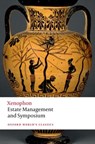 Estate Management and Symposium - Xenophon - 9780198823513