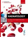 Haematology - Gary (Visiting Professor Moore ; Gavin (Principal Lecturer Knight ; Andrew (Hon. Senior Lecturer in Biomedical Science Blann - 9780198826095