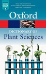 A Dictionary of Plant Sciences - Michael Allaby - 9780198833338