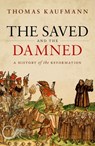 The Saved and the Damned - Prof Thomas (Professor of Church History Kaufmann - 9780198841043