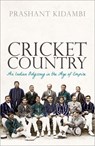 Cricket Country - Prashant (Associate Professor in Colonial Urban History School of History Kidambi - 9780198843146