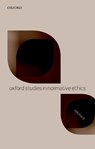 Oxford Studies in Normative Ethics Volume 9 - MARK (PROFESSOR OF PHILOSOPHY,  Professor of Philosophy, University of Arizona) Timmons - 9780198846253