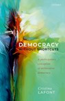 Democracy without Shortcuts - Cristina (Harold H. and Virginia Anderson Professor of Philosophy and Chair Lafont - 9780198848189