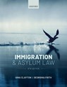 Immigration & Asylum Law - Gina (Senior Lecturer in Refugee Law Clayton ; Georgina (LLB (Hons) Firth - 9780198848936