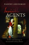 Invisible Agents - Nadine (Reader in early modern English Literature Akkerman - 9780198849421