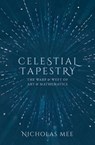 Celestial Tapestry - Nicholas (Director Mee - 9780198851950