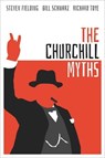 The Churchill Myths - Steven (Professor of Political History Fielding ; Bill (Professor of Modern Literature and History Schwarz ; Richard (Professor of Modern British History Toye - 9780198851967