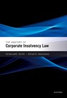 The Anatomy of Corporate Insolvency Law - Reinhard (Professor (em.) at Faculty of Law Bork ; Renato (Professor of Commercial Law and Insolvency Law Mangano - 9780198852094