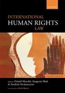 International Human Rights Law - Daniel (Professor of Public International Law and Constitutional Law Moeckli ; Sangeeta (Professor of International Law and Human Rights Shah ; Sandesh (Professor of International Law Sivakumaran - 9780198860112