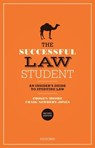 The Successful Law Student: An Insider's Guide to Studying Law - Imogen (Professor of Law and Director of Education in the Law School Moore ; Craig (Associate Professor in Legal Education Newbery-Jones - 9780198865650