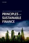 Principles of Sustainable Finance - Dirk (Professor of Banking and Finance Schoenmaker ; Willem (Senior Portfolio Manager Schramade - 9780198869818
