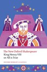 King Henry VIII; or All is True - William Shakespeare - 9780198872023