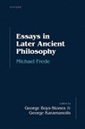 Essays in Later Ancient Philosophy - Michael (sometime Professor of the History of Philosophy Frede - 9780198889328