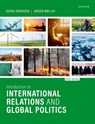 Introduction to International Relations and Global Politics - Georg (Professor Emeritus of Political Science at the University of Aarhus) Sørensen ; Jørgen (Professor of Political Science at the University of Aarhus) Møller - 9780198899730