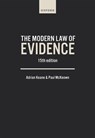 The Modern Law of Evidence - Adrian (Emeritus Professor of Law Keane ; Paul (Associate Professor of Law McKeown - 9780198903802