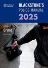 Blackstone's Police Manual Volume 1: Crime 2025 - Paul (Police Training Consultant) Connor - 9780198927860