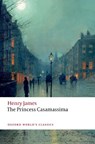 The Princess Casamassima - Henry James - 9780198946465