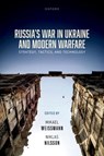 Russia's War in Ukraine and Modern Warfare -  - 9780198970880