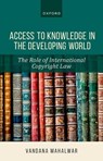 Access to Knowledge in the Developing World - Vandana (Assistant Professor Mahalwar - 9780198986751