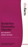 Borderline Personality Disorder - Roy (Psychiatrist Krawitz ; Wendy (Mental health promoter Jackson - 9780199202966