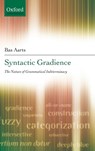 Syntactic Gradience - Bas (University College London) Aarts - 9780199219261
