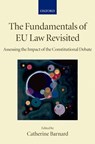 The Fundamentals of EU Law Revisited - Catherine (Fellow of Trinity College Barnard - 9780199226214