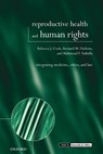 Reproductive Health and Human Rights - Rebecca J. ( Cook ; Bernard M. ( Dickens ; Mahmoud F. ( Fathalla - 9780199241330