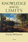 Knowledge and its Limits - Timothy (Wykeham Professor of Logic Williamson - 9780199256563