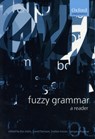Fuzzy Grammar - BAS (,  University College London) Aarts ; David (, University of Manchester) Denison ; Evelien (, Vrije Universiteit Amsterdam) Keizer ; Gergana (, University of Essex) Popova - 9780199262571