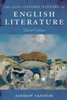 Short Oxford History of English Literature - Andrew (Andrew Sanders is Professor of English at the University of Durham) Sanders - 9780199263387