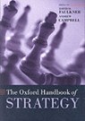 The Oxford Handbook of Strategy - David O. (Professor of Strategy Faulkner ; Andrew (Director Campbell - 9780199275212