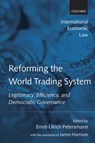 Reforming the World Trading System - James Harrison - 9780199282630