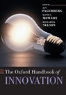 The Oxford Handbook of Innovation - Jan (Professor at the Centre for Technology Fagerberg ; David C. (Milton W. Terrill Professor of Business Administration at the Walter A. Haas School of Business Mowery ; Richard R. (Professor at the School of International and Public Affairs Nelson - 9780199286805
