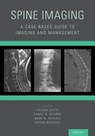 Spine Imaging - SHIVANI (MD,  Clinical Instructor in Radiology, Diagnostic Neuroradiologist, MD, Clinical Instructor in Radiology, Diagnostic Neuroradiologist, University of British Columbia, Abbotsford Regional Hospital and Cancer Center, Fraser Health Authority) Gupta ; Daniel M. (Assistant Professor of Neurosurg - 9780199393947