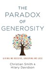 The Paradox of Generosity - Christian (William R. Kenan Smith ; Hilary (PhD candidate Davidson - 9780199394906