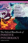 The Oxford Handbook of Positive Psychology - C.R. (Professor of Psychology and the M. Erik Wright Distinguished Professor of Clinical Psychology Snyder ; Shane J. (Gallup Senior Scientist in Residence and Research Director Lopez ; Lisa M. (Full Professsor of Counselor Education and Counseling Psychology Edwards - 9780199396511