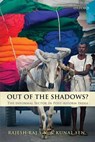 Out of the Shadows? - RAJ,  Rajesh - 9780199460847