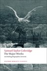 Samuel Taylor Coleridge - The Major Works - Samuel Taylor Coleridge - 9780199537914