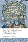 Three Early Modern Utopias - Thomas More ; Francis Bacon ; Henry Neville - 9780199537990