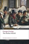 The Nether World - George Gissing - 9780199538287