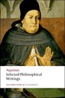 Selected Philosophical Writings - Thomas Aquinas - 9780199540273